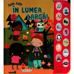 Haide, haide in lumea...