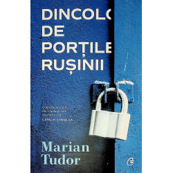 Dincolo de portile rusinii