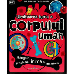 Uimitoarea lume a corpului...