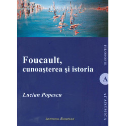 Foucault, cunoasterea si...
