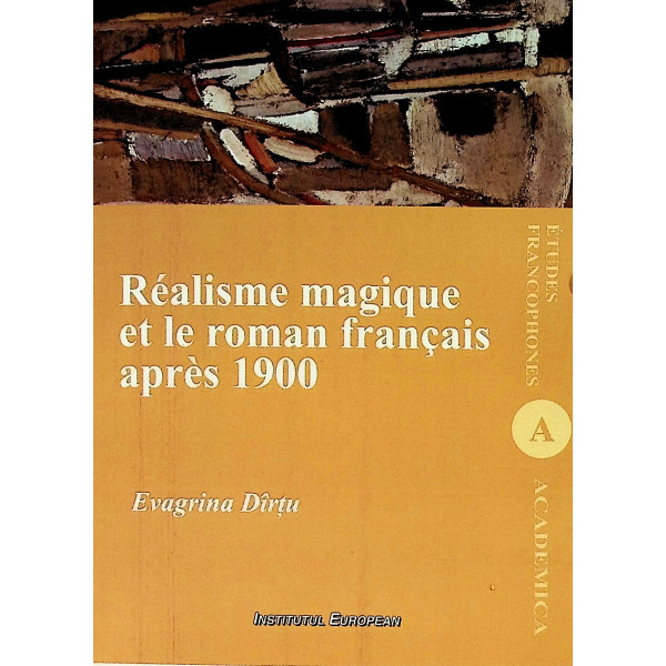 Realisme magique et le roman francais apres 1900