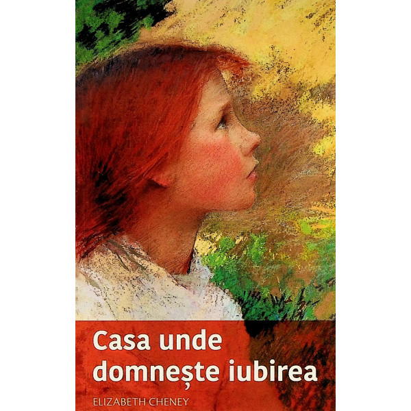 Casa unde domneste iubirea