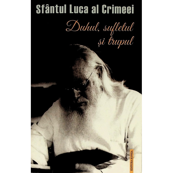 Duhul, sufletul si trupul