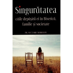 Singuratatea. Caile...