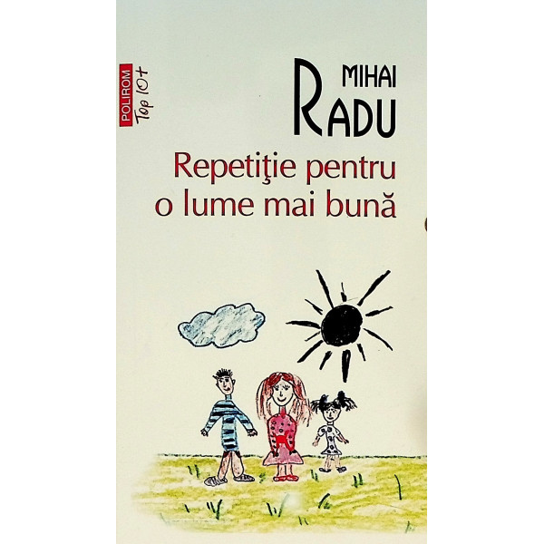 Repetitie pentru o lume mai buna