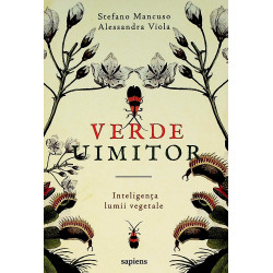 Verde uimitor. Inteligenta...