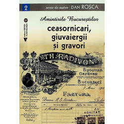 Amintirile Bucurestilor....