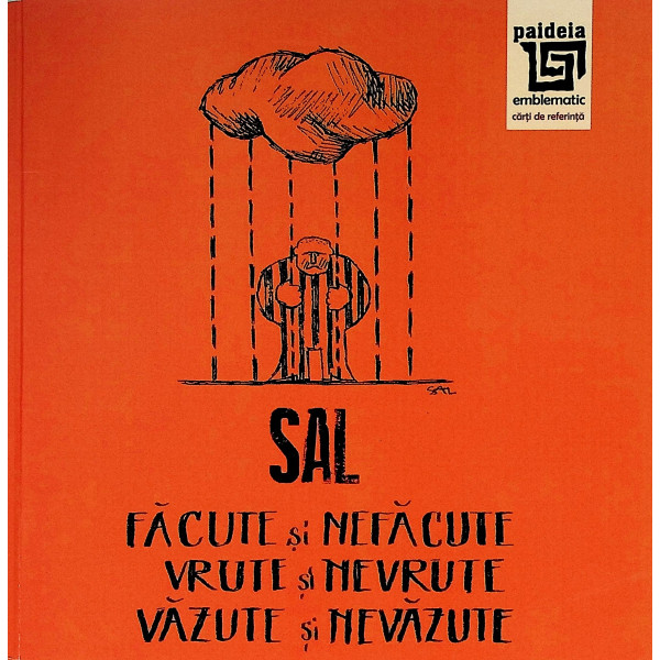 Facute si nefacute. Vrute si nevrute. Vazute si nevazute