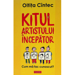 Kitul artistului incepator....