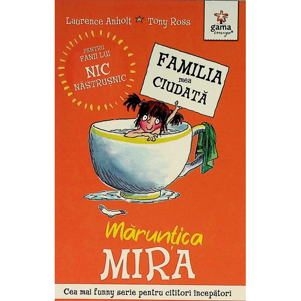 Familia mea ciudata - Maruntica Mira