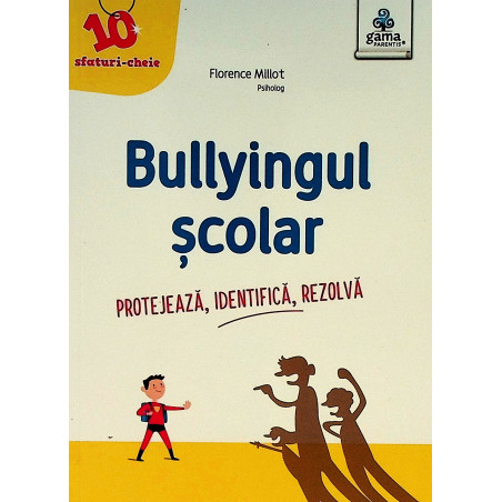 Bullyingul scolar....