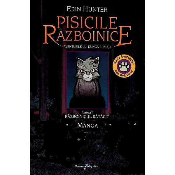 Pisicile razboinice, partea I - Razboinicul ratacit Manga