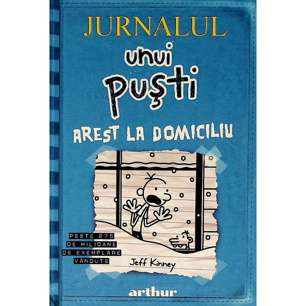 Jurnalul unui pusti, vol. VI - Arest la domiciliu