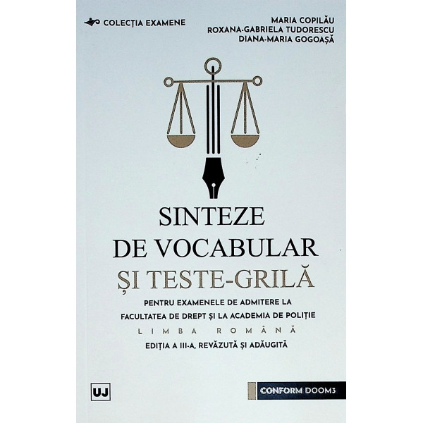 Sinteze de vocabular si teste-grila pentru examenele de admitere la Facultatea de Drept si la Academia de Politie