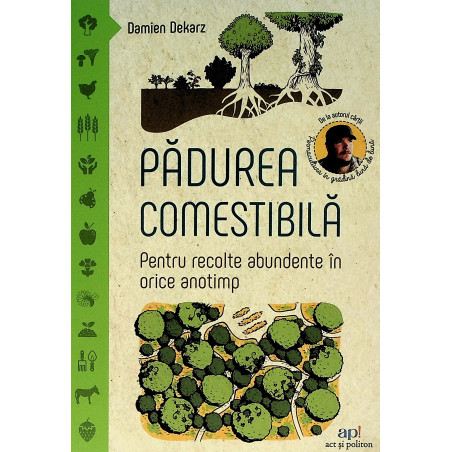 Padurea comestibila. Pentru...