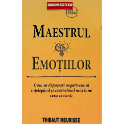 Maestrul emotiilor. Cum sa...