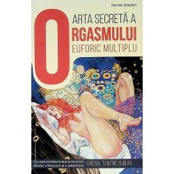 Arta secreta a orgasmului...