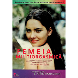 Femeia multiorgasmica....