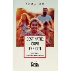 Destinatie: copii fericiti....