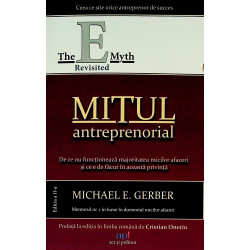 Mitul antreprenorial. De ce...