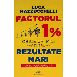 Factorul 1 %. Obiceiuri...