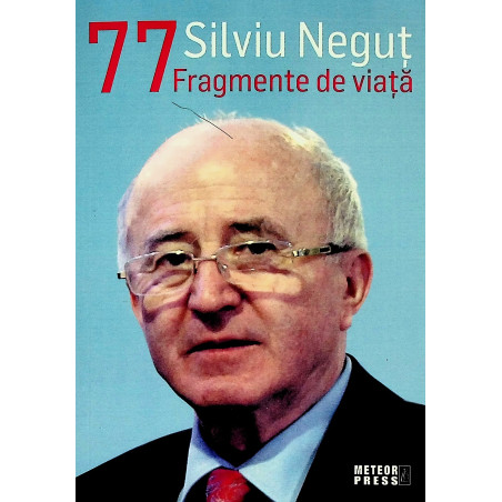 Silviu Negut - 77 fragmente...