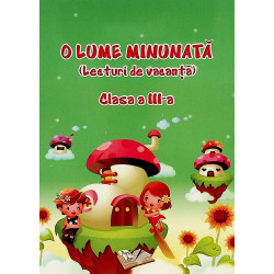 O lume minunata, clasa a...