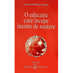 O educatie care incepe...