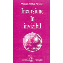 Incursiune in invizibil