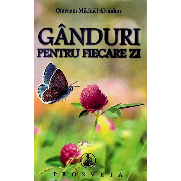 Ganduri pentru fiecare zi