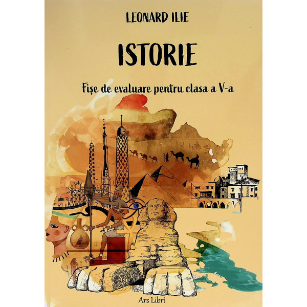 Istorie - Fise de evaluare pentru clasa a V-a