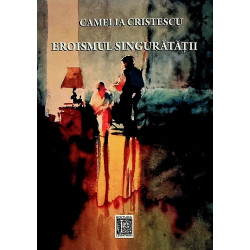 Eroismul singuratatii