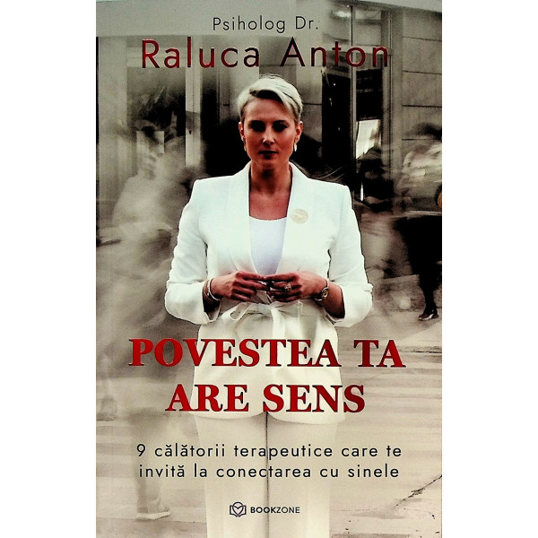 Povestea ta are sens. 9 calatorii terapeutice care te invita la conectarea cu sinele