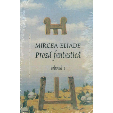 Proza fantastica, vol. I-II