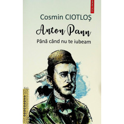 Anton Pann. Pana cand nu te...