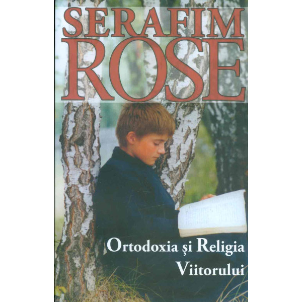 Ortodoxia si religia viitorului