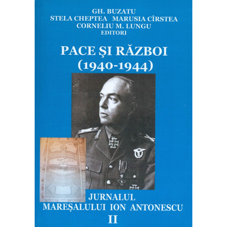 Pace si razboi (1940-1944)...
