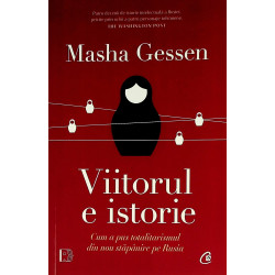 Viitorul e istorie. Cum a...