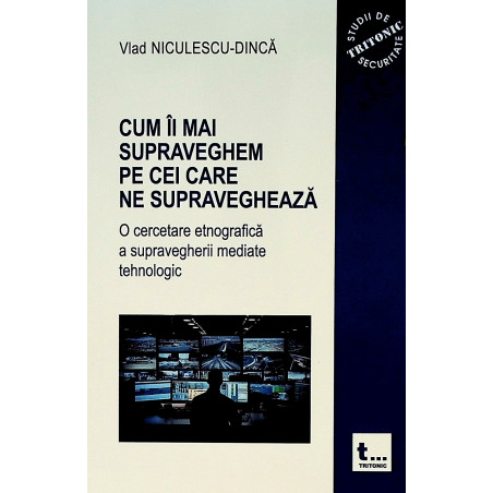 Cum ii mai supraveghem pe...