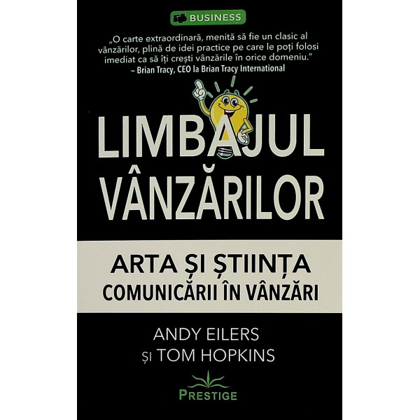 Limbajul vanzarilor. Arta si stiinta comunicarii in vanzari