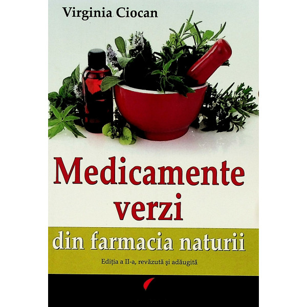 Medicamente verzi din farmacia naturii