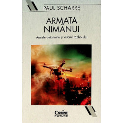 Armata nimanui. Armele...