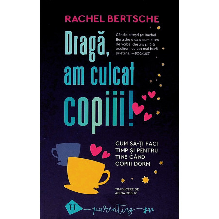 Draga, am culcat copiii!...