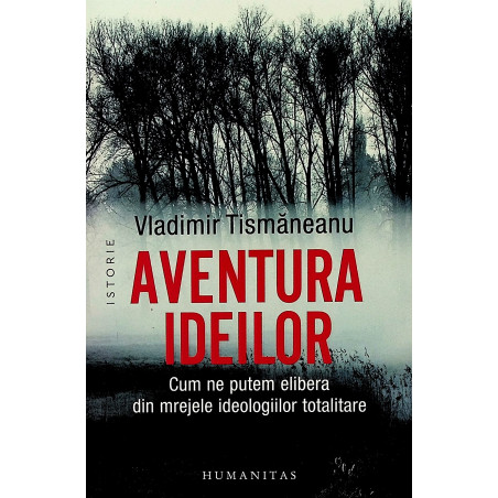 Aventura ideilor. Cum ne...