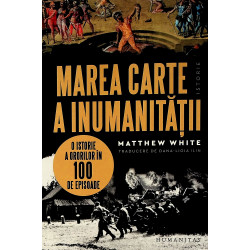 Marea carte a inumanitatii