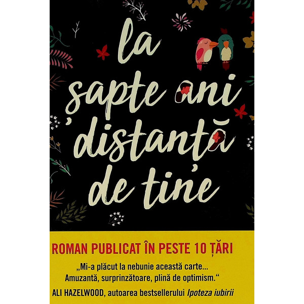 La sapte ani distanta de tine