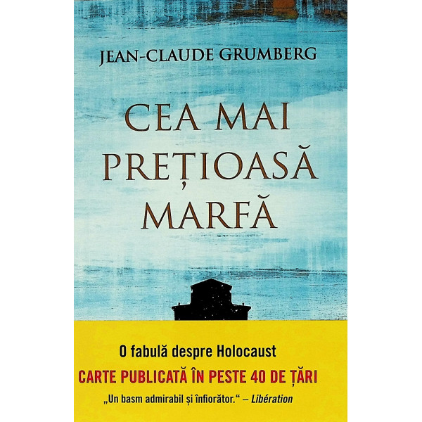 Cea mai pretioasa marfa