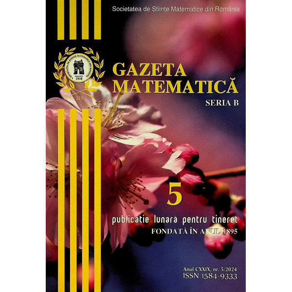 Gazeta matematica, Nr. 5/2024