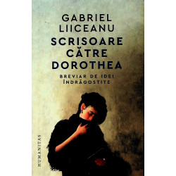 Scrisoare catre Dorothea....