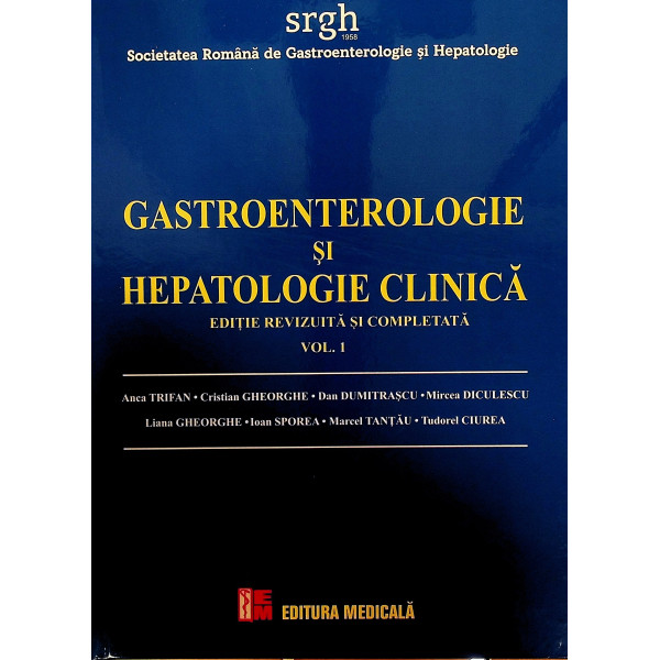 Gastroenterologie si hepatologie clinica, vol. I-II